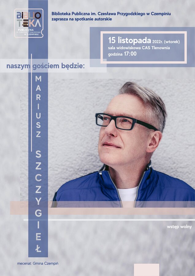 Spotkanie autorskie z Mariuszem Szczygłem