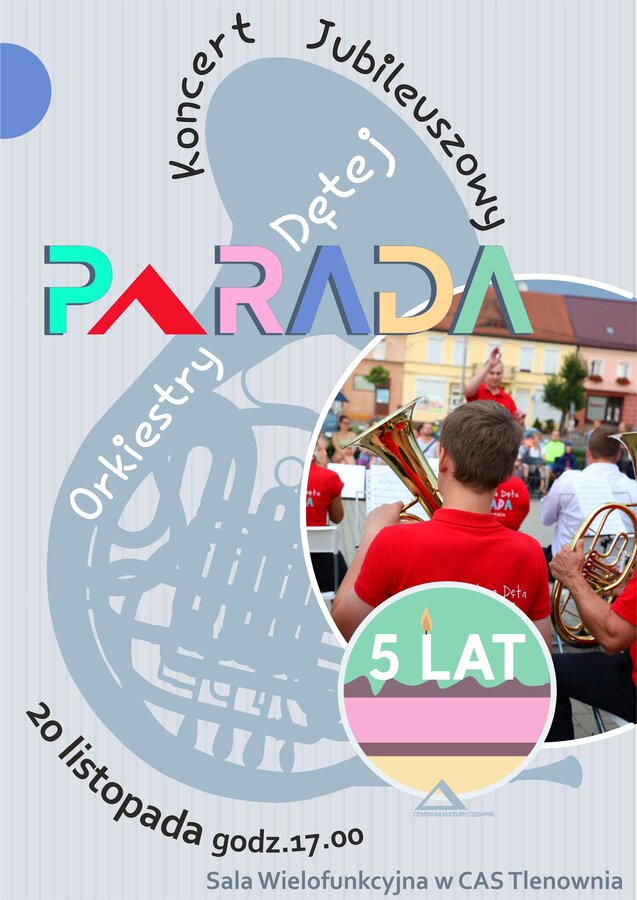 5 lat Orkiestry Dętej PARADA