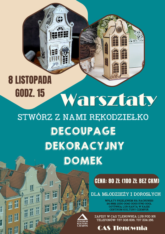 Stwórz z nami rękodziełko. Decoupage. Dekoracyjny domek
