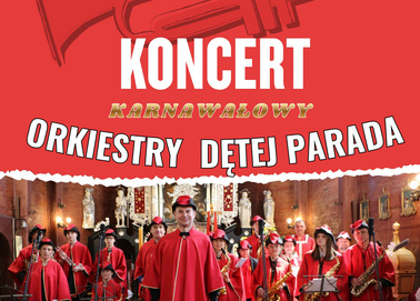 Koncert Karnawałowy Orkiestry Dętej PARADA