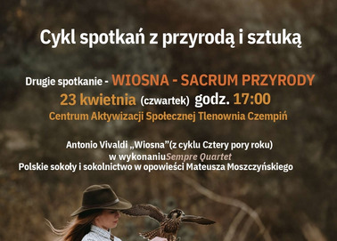 Czempiń - tu przyroda ma głos. Cykl spotkań z przyrodą i sztuką.